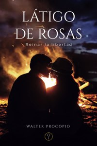 Látigo de rosas