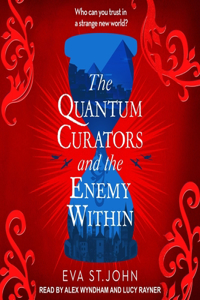 Quantum Curators and the Enemy Within