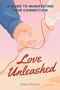 Love Unleashed