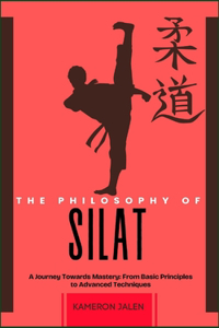 The Philosophy of Silat