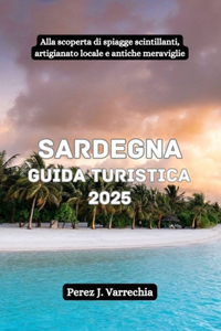 SARDEGNA Guida turistica 2025