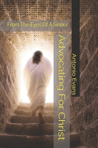Advocating For Christ