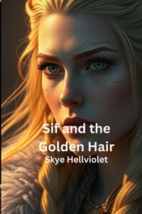 Sif and the Golden Hair