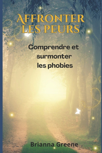 Affronter les Peurs