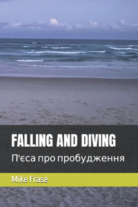 Falling and Diving