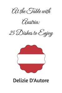 At the Table with Austria
