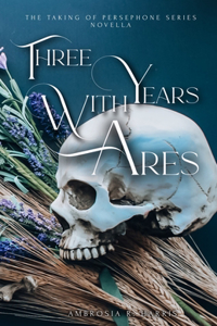 The Taking of Persephone Series