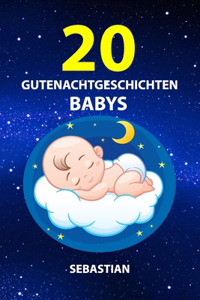 20 Gutenachtgeschichten Babys