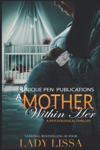 Mother Within Her