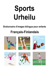 Français-Finlandais Sports / Urheilu Dictionnaire d'images bilingue pour enfants