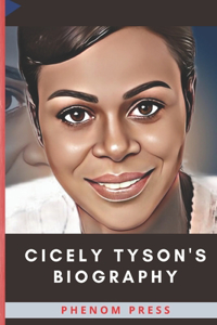 Cicely Tyson's Biography