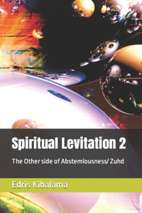 Spiritual Levitation 2