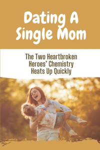 Dating A Single Mom