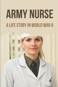 Army Nurse