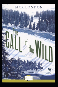 The Call of the Wild Annotated