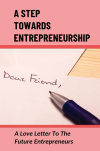 Step Towards Entrepreneurship