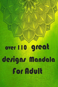 over 110 great designs mandala for adults