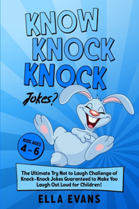 Know Knock Knock Jokes?