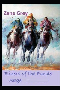 Riders of the Purple Sage Illustrated