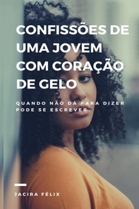 Confissões de uma jovem com coração de gelo