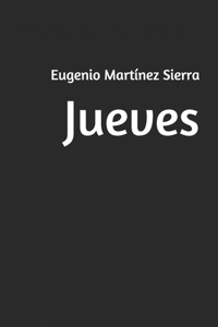 Jueves