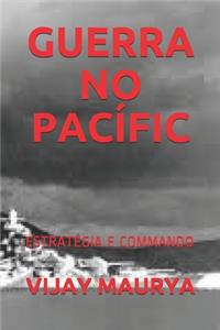 Guerra No Pacífic