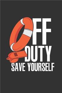 Off Duty Save Yourself