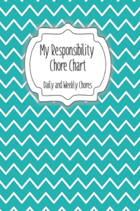 My Responsibility Chore Chart