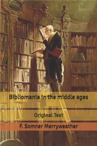 Bibliomania in the middle ages