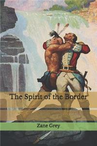 The Spirit of the Border