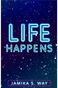 Life Happens