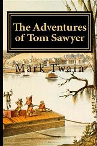The Adventures of Tom Sawyer By Mark Twain The Annotated New Kindal Edition