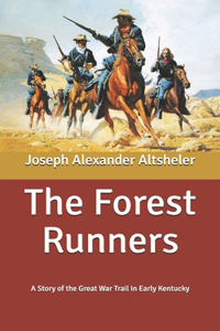 The Forest Runners