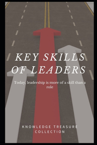Key Skills of Leaders