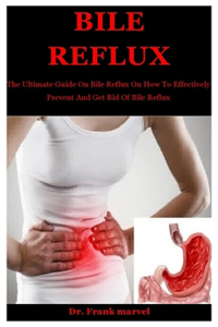 Bile Reflux