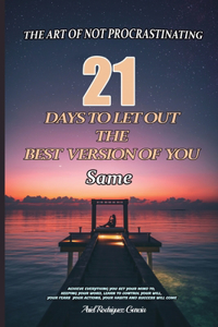 The Art of Not Procrastinate