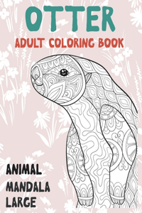 Adult Coloring Book Mandala Large - Animal - Otter