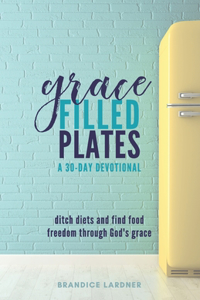 Grace Filled Plates