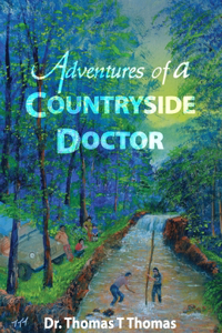 Adventures of a Countryside Doctor