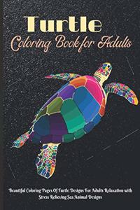 Turtle Coloring Book for Adults