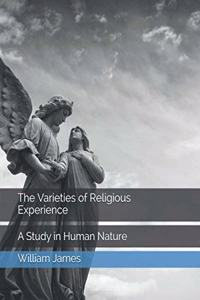The Varieties of Religious Experience