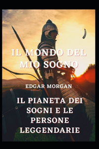 Il mondo del mio sogno