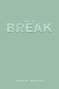 Let It Break