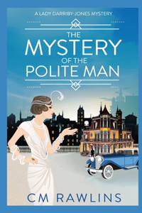 Mystery of the Polite Man