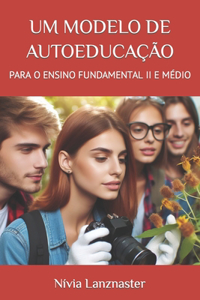 Um Modelo de Autoeducação