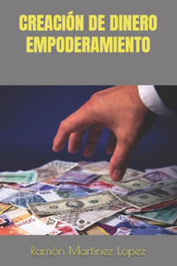 Creación de Dinero Empoderamiento