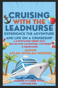 Cruising with the Lead nurse