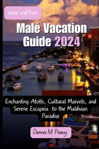 Male Vacation Guide 2024