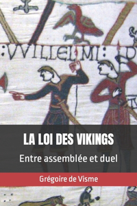 La loi des Vikings