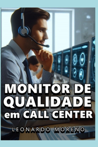 Monitor de Qualidade em Call Center